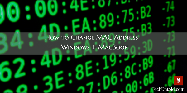 Find and Change MAC Address on MacBook and Windows