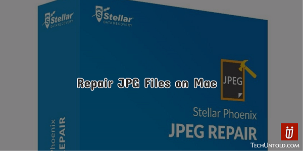 Repair Corrupted JPEG Files on Macbook