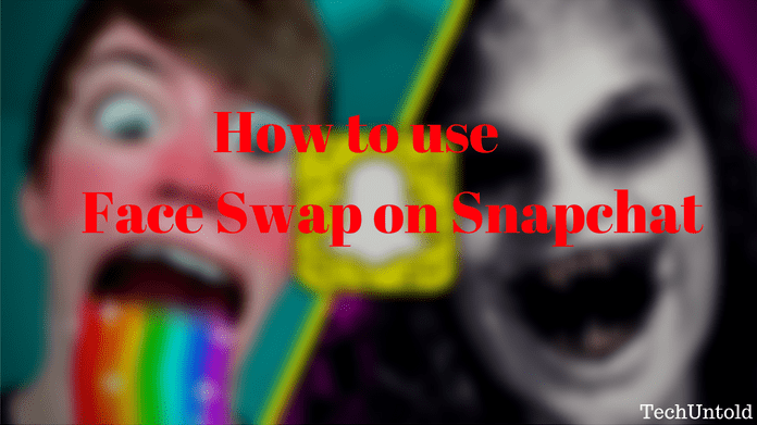 How to Face Swap on Snapchat