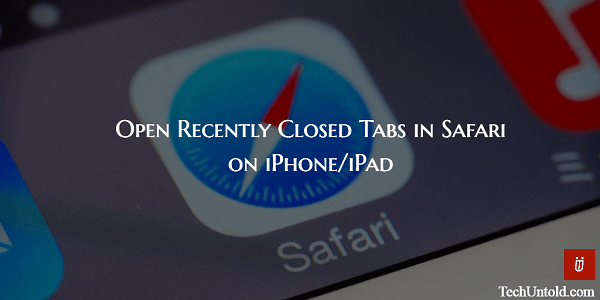 View Recently Closed Tabs in Safari on iPhone/iPad