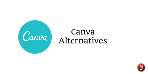 7 Best Canva Alternatives To Design Amazing Visual Content