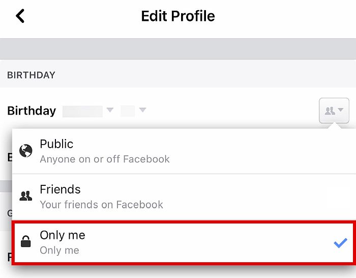 Click Only me if you want to disable people from seeing your birthday