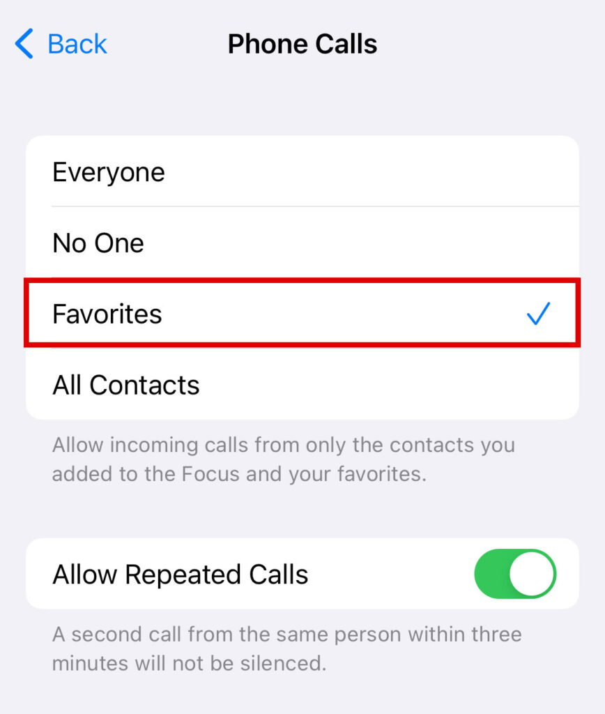 Select favorites option to allow repeated phone calls from anyone inside the list