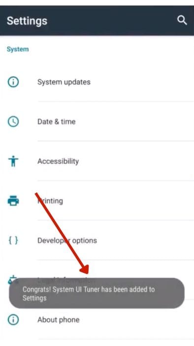 Message showing, System UI tuner has been added to settings