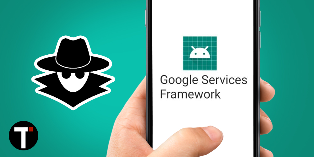 Is Google Services Framework Spyware? Debunking The Myth