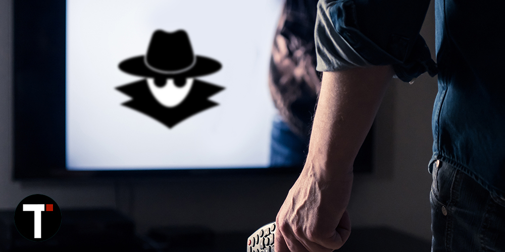 Here’s Your Guide On How To Spy On Someone Through Their TV